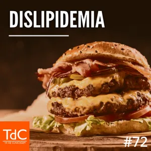 Episódio 72: Dislipidemia