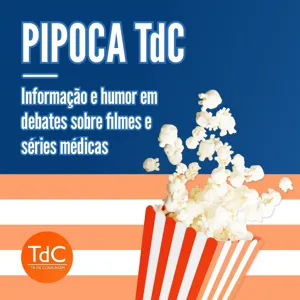 Pipoca TdC 01 - Análise do piloto de House