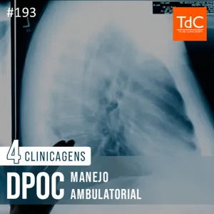 TdC 193: DPOC - 4 Clinicagens sobre manejo ambulatorial